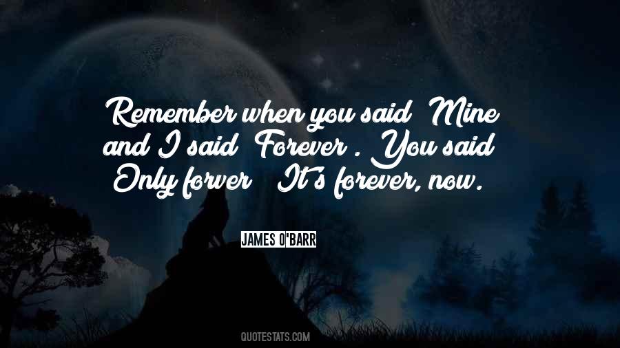 Mine Forever Quotes #1617192