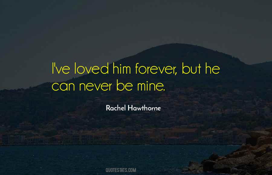 Mine Forever Quotes #1709373