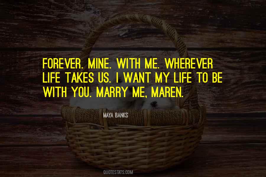 Mine Forever Quotes #235069