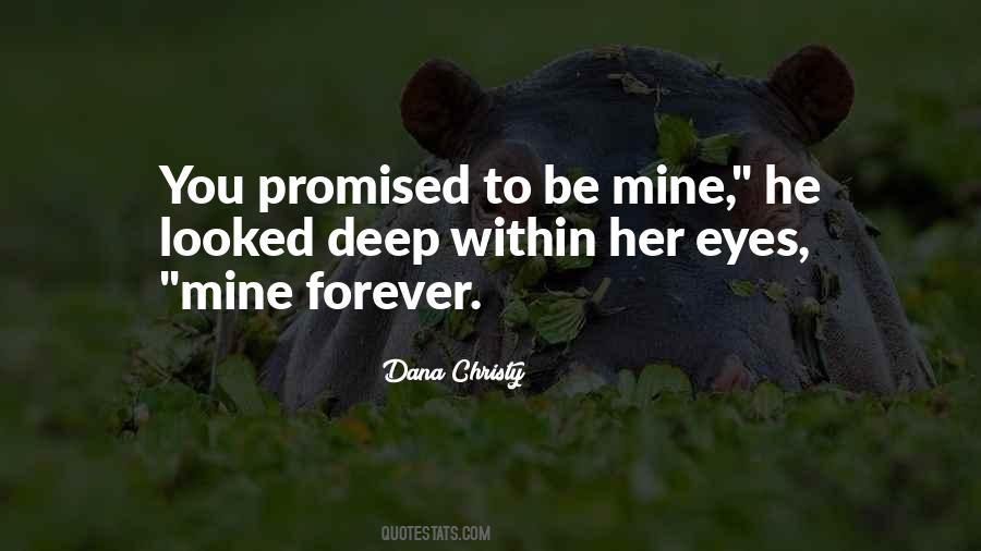Mine Forever Quotes #634152