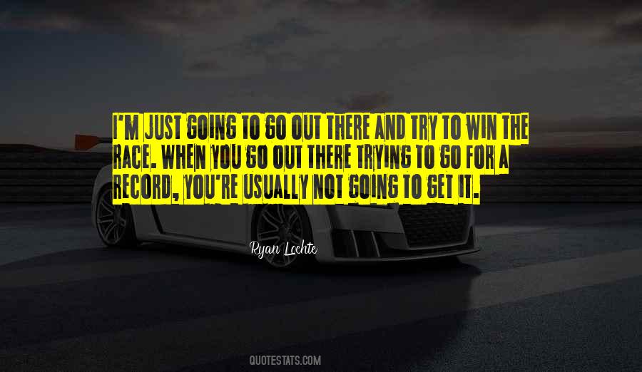 Quotes About Going For The Win #931731