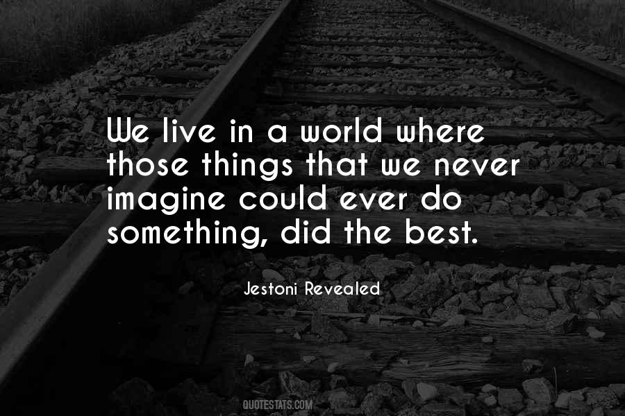 Live The World Quotes #213060