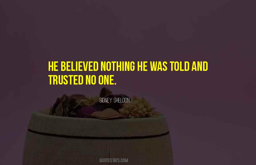 No One Trusted Quotes #793353