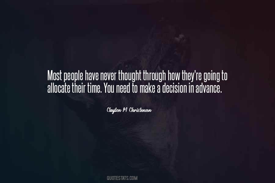 Time To Make A Decision Quotes #1069123