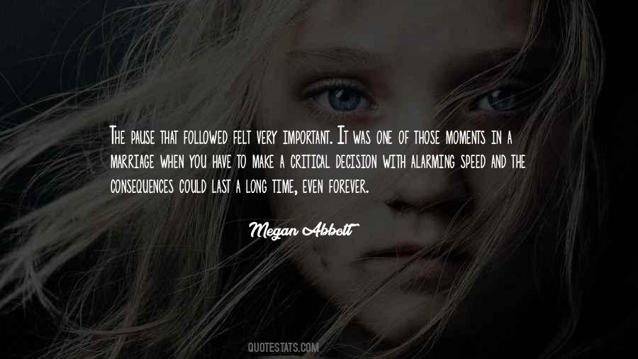 Time To Make A Decision Quotes #1659513
