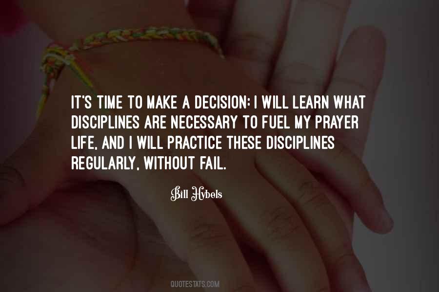 Time To Make A Decision Quotes #1857139
