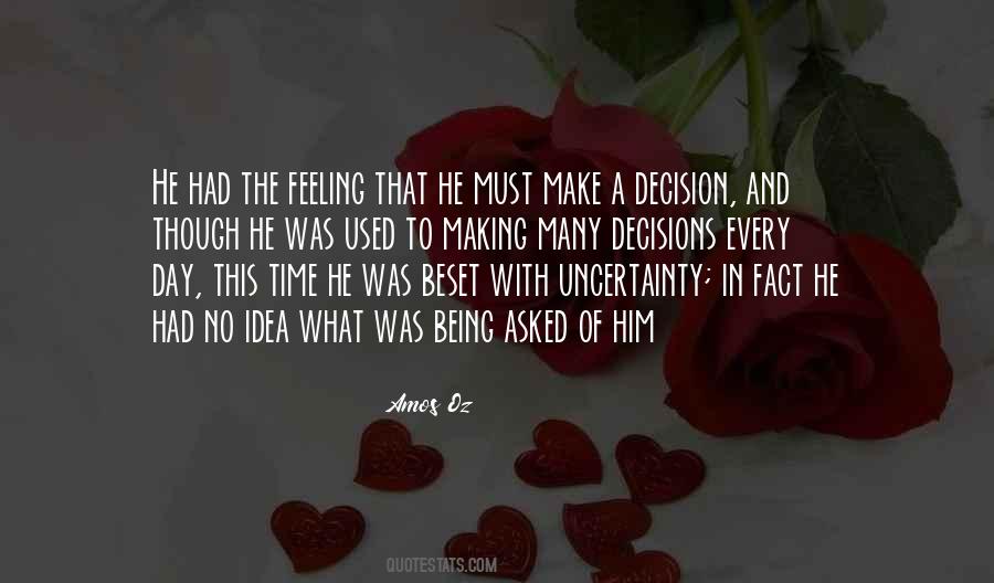 Time To Make A Decision Quotes #377