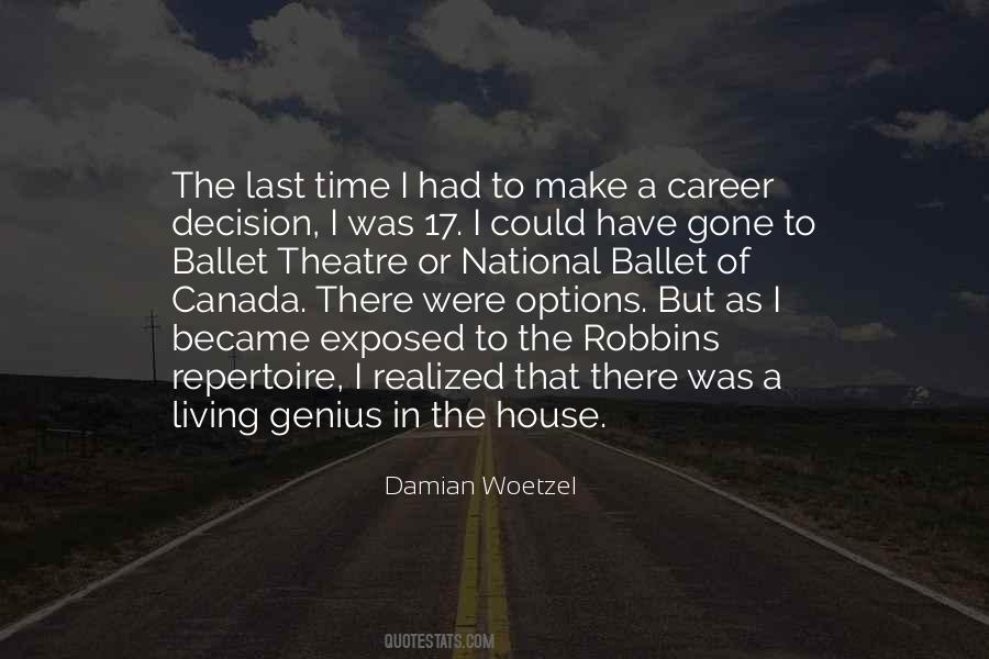 Time To Make A Decision Quotes #631761