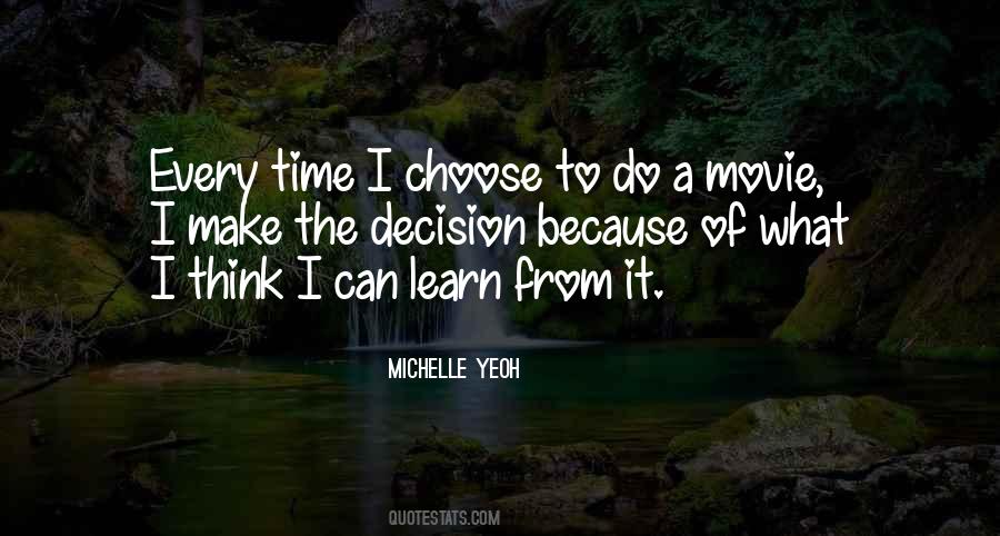Time To Make A Decision Quotes #868325