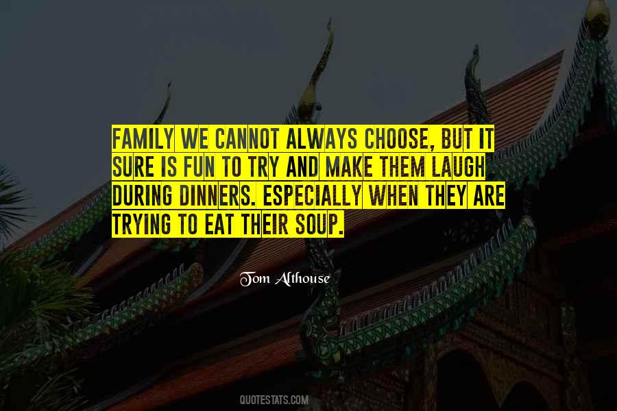Family Eat Quotes #1640349