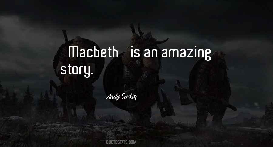 Macbeth Macbeth Quotes #1457263