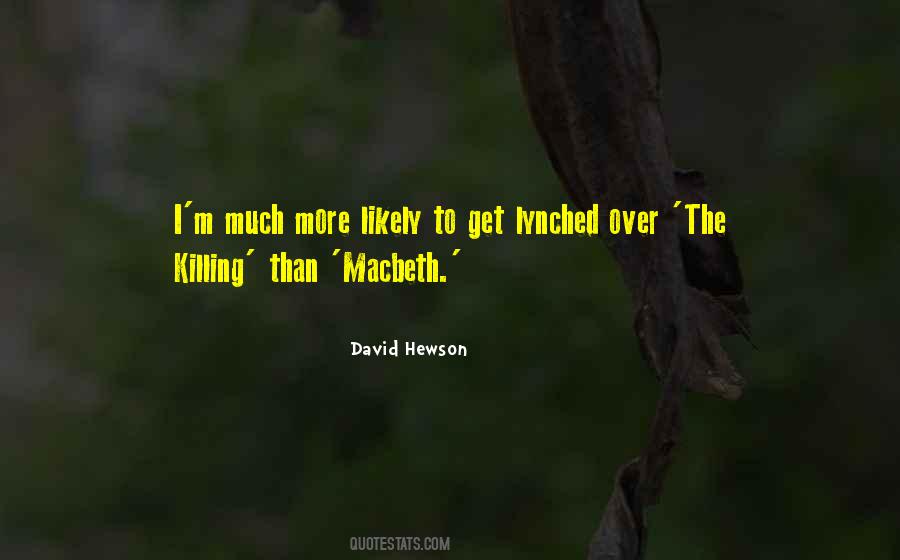 Macbeth Macbeth Quotes #632680