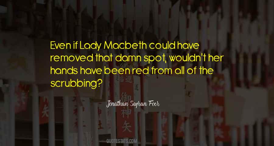 Macbeth Macbeth Quotes #753706