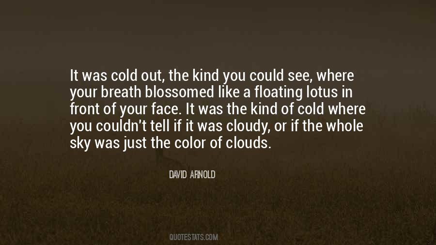 Clouds Floating Quotes #1227936