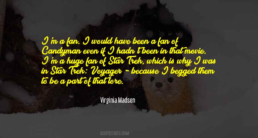 Movie Fan Quotes #1374338