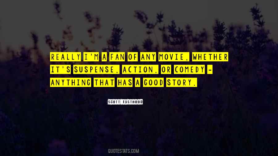 Movie Fan Quotes #1466086