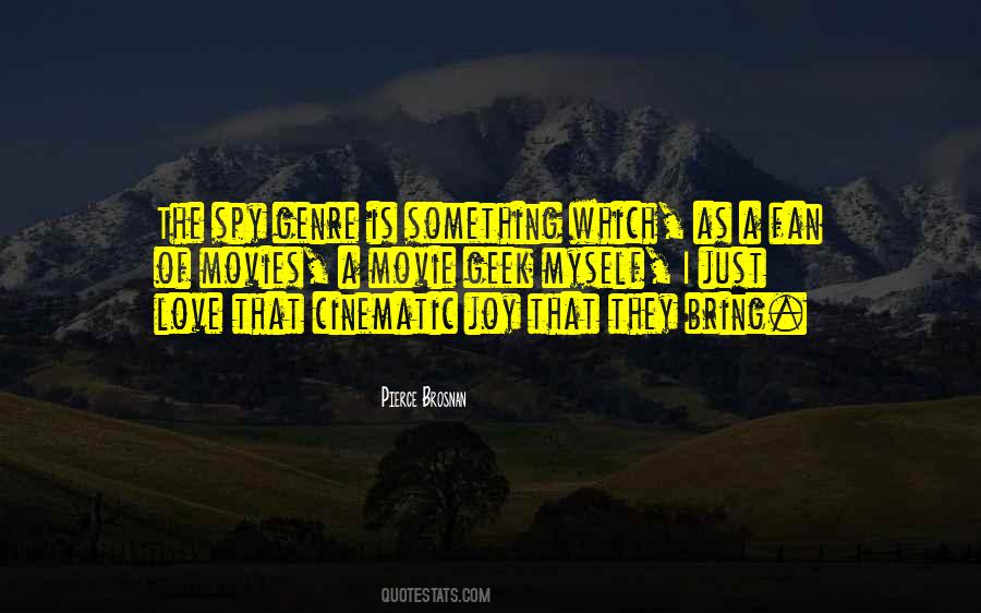 Movie Fan Quotes #1505140