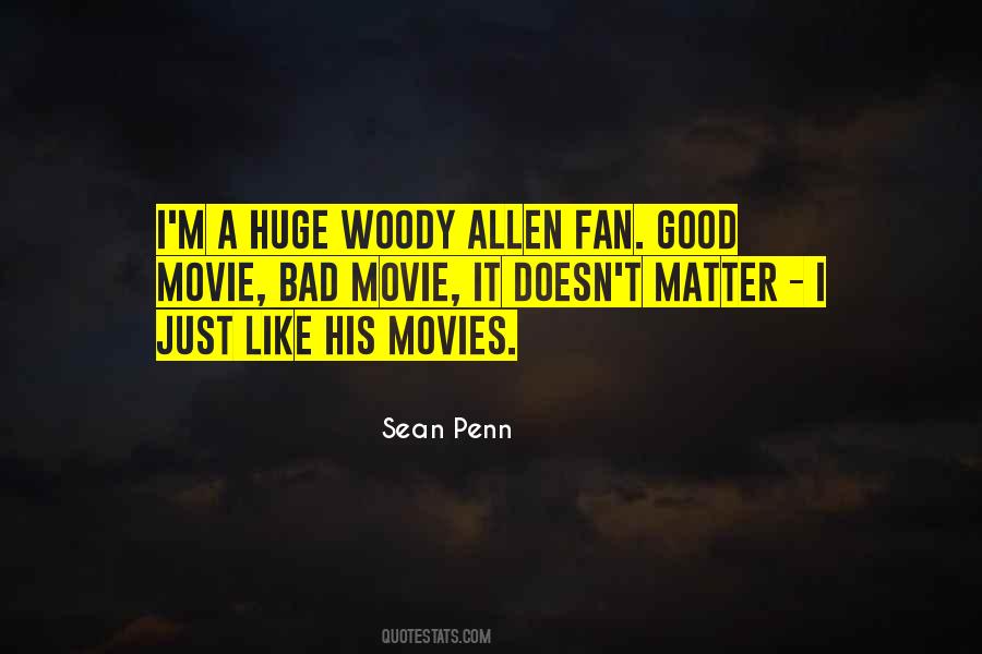 Movie Fan Quotes #1680022