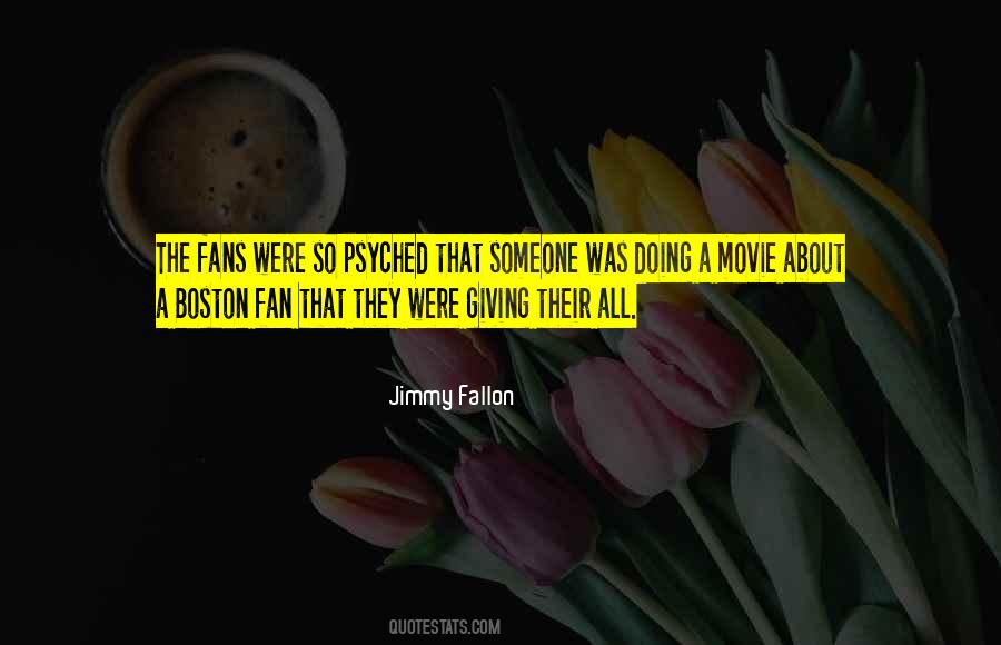 Movie Fan Quotes #1692818