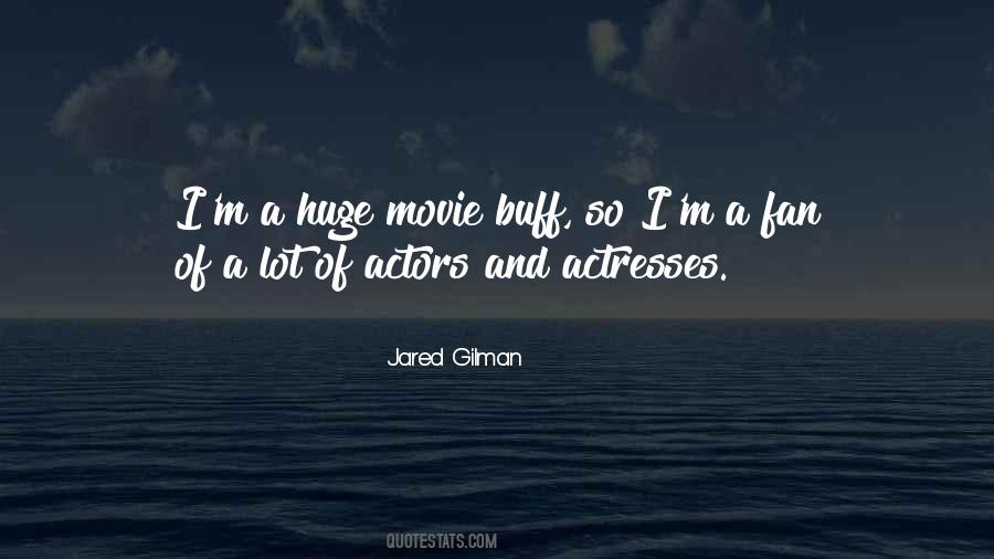 Movie Fan Quotes #360789
