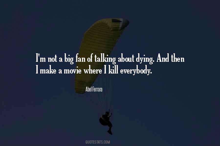 Movie Fan Quotes #763755