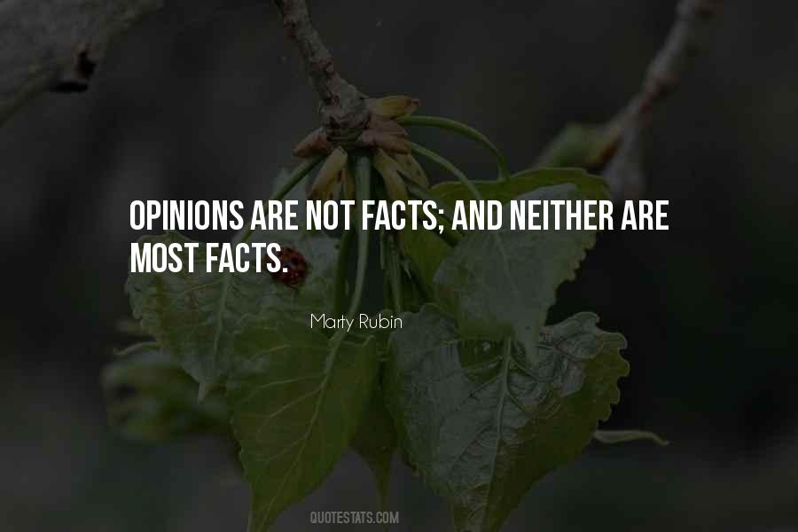 Opinions Facts Quotes #1591525