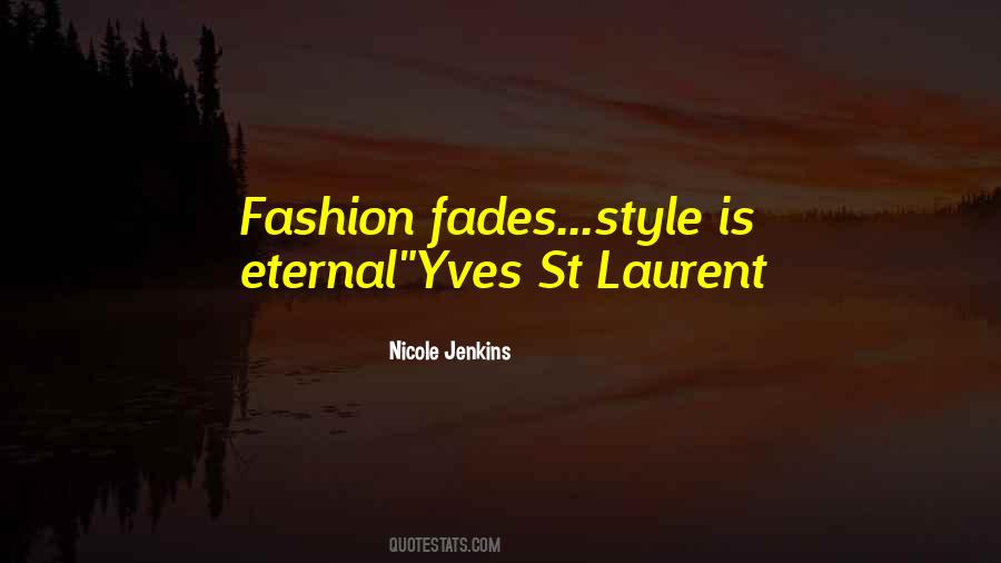 St Laurent Quotes #1172537