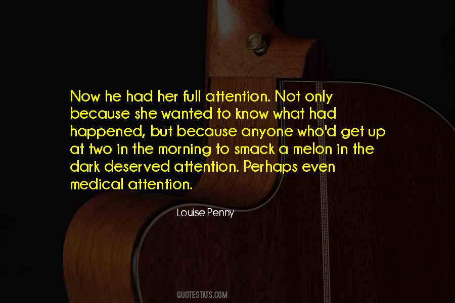 Get Her Attention Quotes #1579415