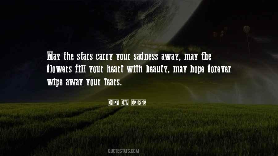 Wipe Away Tears Quotes #1760394