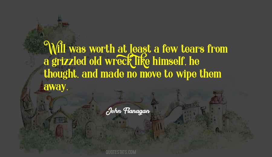 Wipe Away Tears Quotes #354001