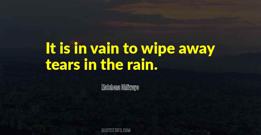 Wipe Away Tears Quotes #959843