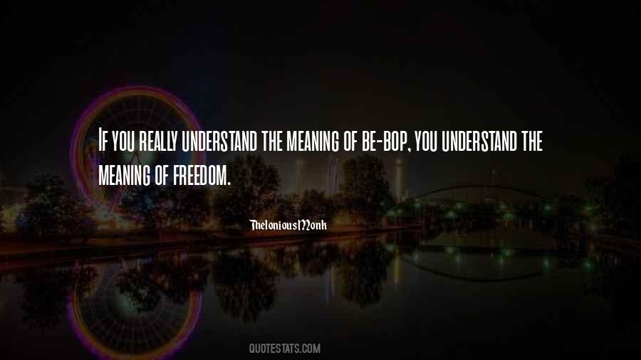 Quotes About The Meaning Of Music #1108640