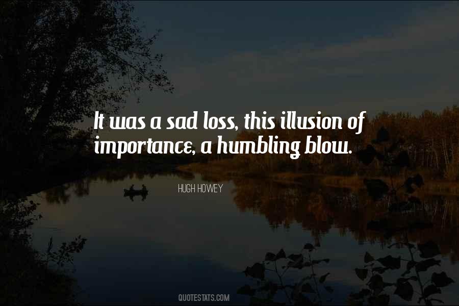 Sad Loss Quotes #1042112