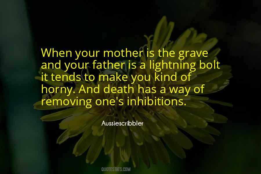 Quotes About The Death Of Your Mother #1042937