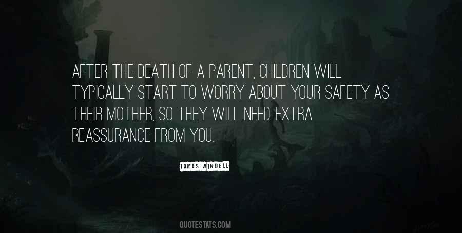 Quotes About The Death Of Your Mother #1428090