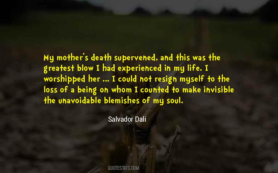 Quotes About The Death Of Your Mother #269285