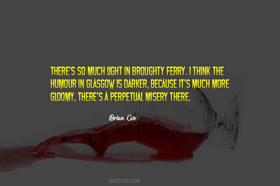 And Then There Was Light Quotes #1325