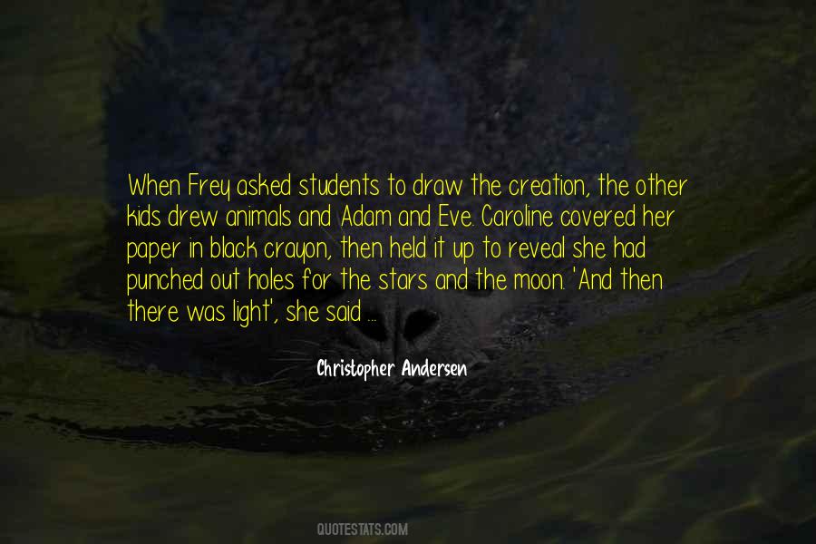 And Then There Was Light Quotes #522883