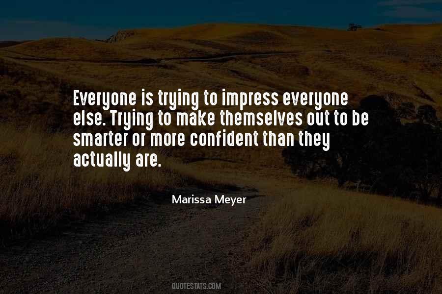 Impress Everyone Quotes #1205155