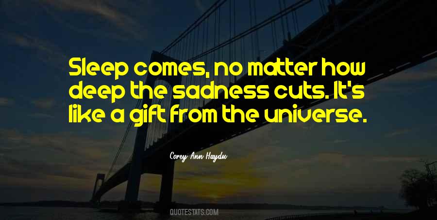 Deep Loss Quotes #1144191