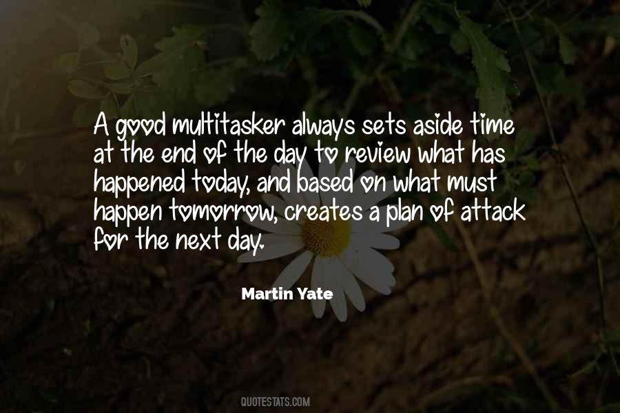 Good Day Tomorrow Quotes #1055614