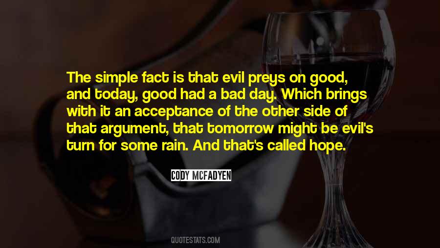 Good Day Tomorrow Quotes #1739349