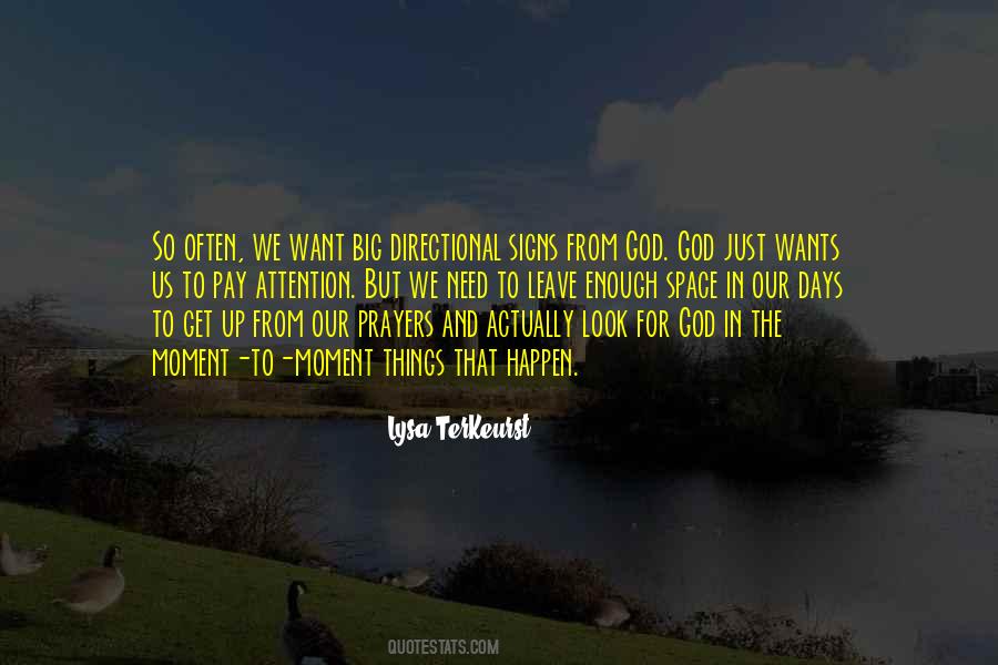 We Need Prayers Quotes #1777329