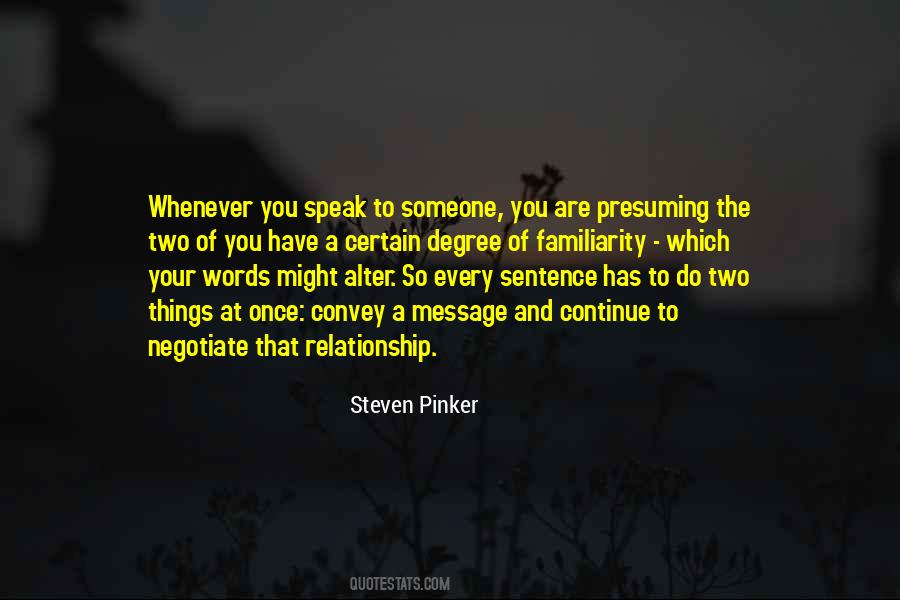 Speak You Quotes #31603