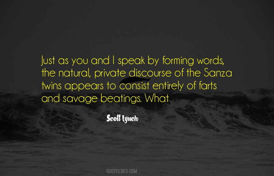 Speak You Quotes #46635