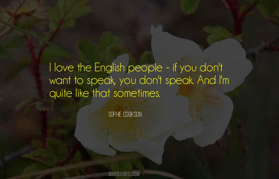 Speak You Quotes #625591