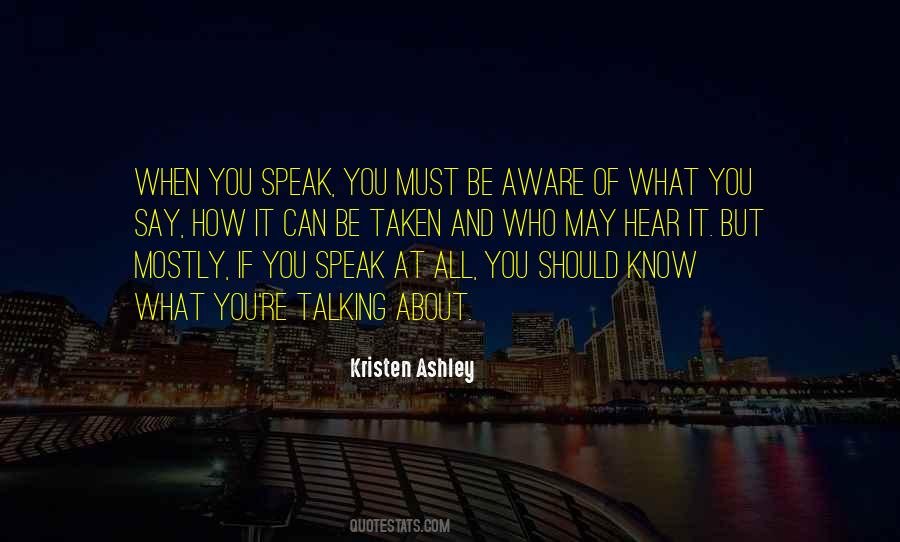 Speak You Quotes #862903