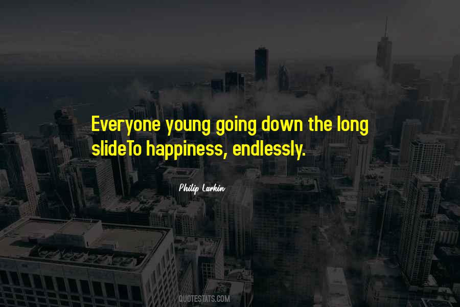 Quotes About Going Down A Slide #763433