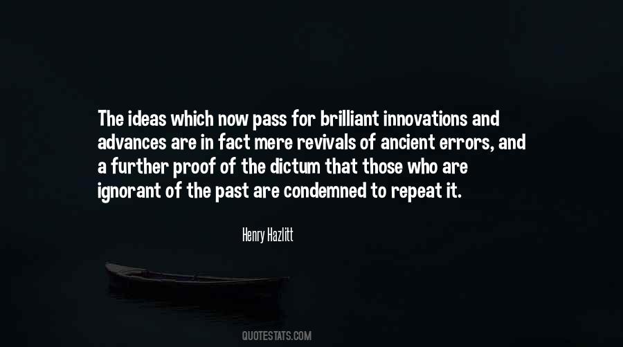 Condemned To Repeat It Quotes #751539