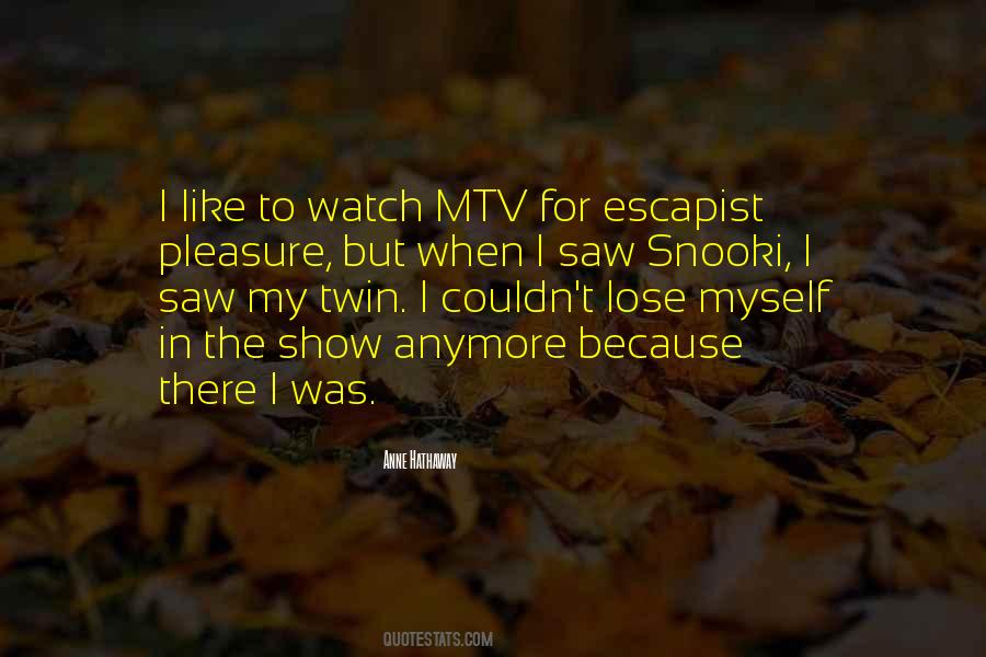 My Twin Quotes #1843207